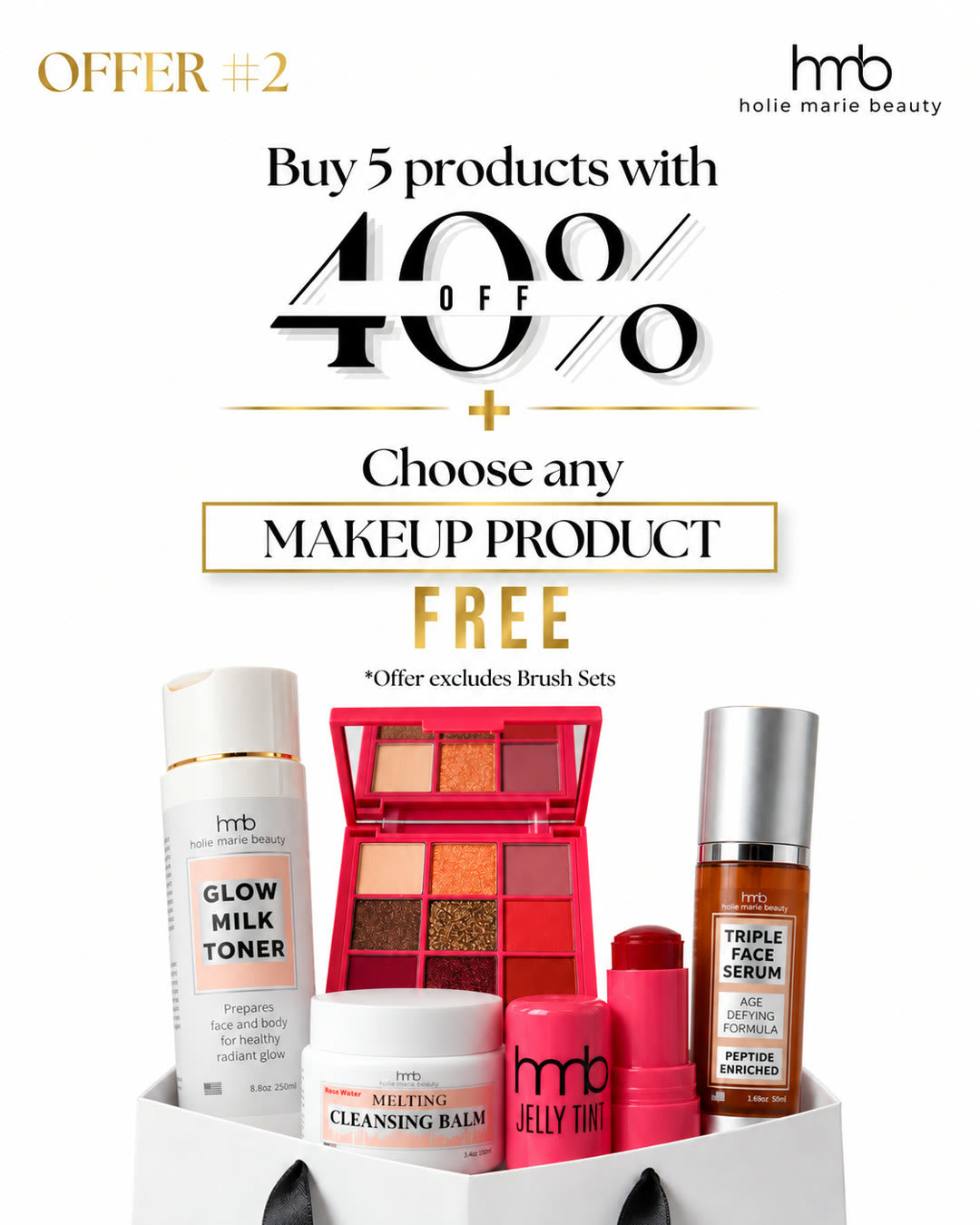 Offer 2: 40% off plus a free makeup product when you buy 5